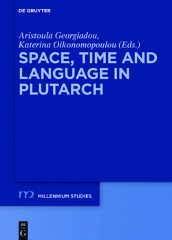 Hardcover Space, Time and Language in Plutarch Book