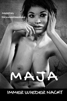 Paperback Maja - Immer wieder nackt [German] Book