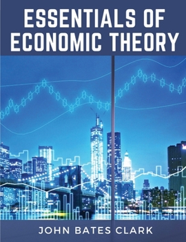 Paperback Essentials Of Economic Theory Book