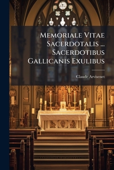 Paperback Memoriale Vitae Sacerdotalis ... Sacerdotibus Gallicanis Exulibus [Italian] Book