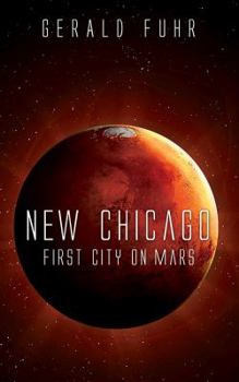 Paperback New Chicago: First City on Mars Book