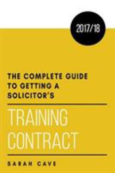 Paperback The complete guide to getting a solicitor's training contract 2017/18 Book