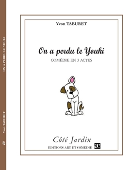 Paperback On a perdu le Youki: Comédie en trois actes [French] Book