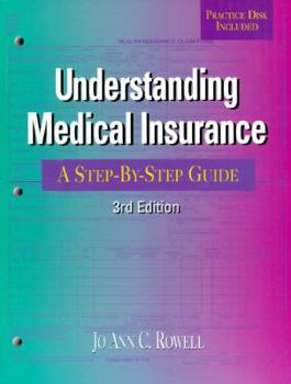 Paperback Understanding Medical Insurance: A Step by Step Guide Book