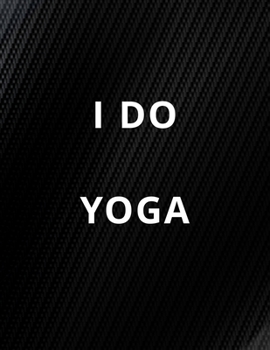 YOGA: Yoga Lined Notebook Journal Daily Planner Diary 8.5"x 11" Blank Lined Book Series 100 Page