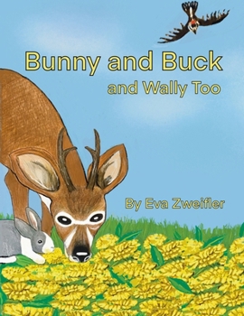 Paperback Bunny and Buck and Wally Too Book