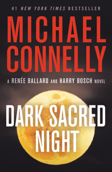 Dark Sacred Night - Book #31 of the Harry Bosch Universe