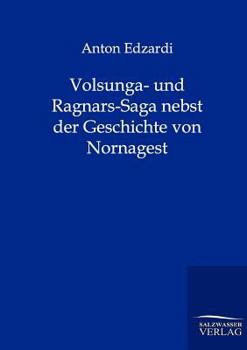 Paperback Volsunga- und Ragnars-Saga nebst der Geschichte von Nornagest [German] Book