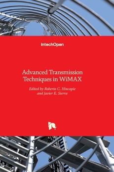 Hardcover Advanced Transmission Techniques in WiMAX Book