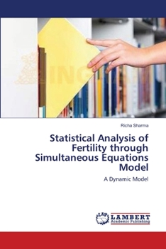 Paperback Statistical Analysis of Fertility through Simultaneous Equations Model Book