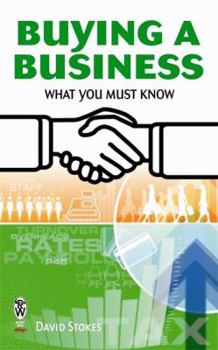 Paperback Buying a Business: What You Must Know. David Stokes Book