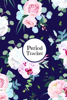 Period Tracker: Monthly symptoms Period Tracker| Fertility Journal & Menstruation Cycle Log Book | PMS Calendar Tracker to Monitor Ovulation & Menstrual Cycle.