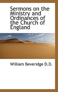 Paperback Sermons on the Ministry and Ordinances of the Church of England [Large Print] Book