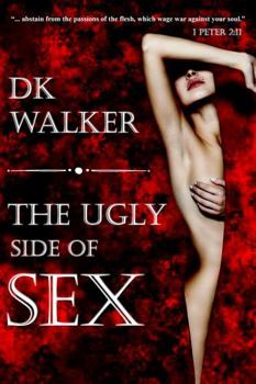 Paperback The Ugly Side of Sex Book