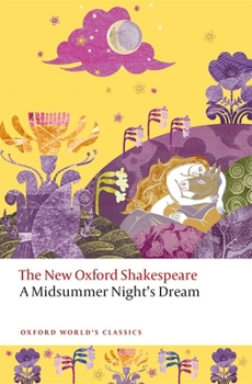 Paperback A Midsummer Night's Dream: The New Oxford Shakespeare Book