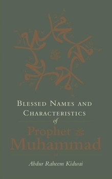 Hardcover Blessed Names and Characteristics of Prophet Muhammad Book