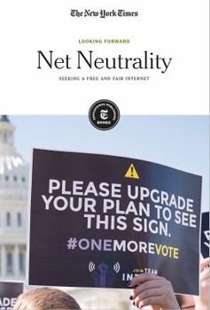 Library Binding Net Neutrality: Seeking a Free and Fair Internet Book