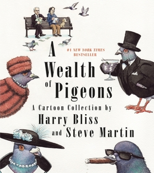 Hardcover A Wealth of Pigeons: A Cartoon Collection Book
