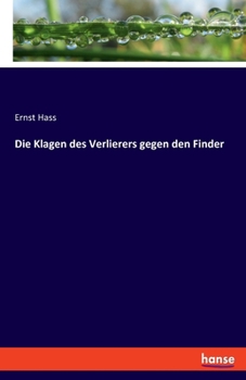 Paperback Die Klagen des Verlierers gegen den Finder [German] Book