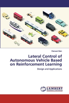 Paperback Lateral Control of Autonomous Vehicle Based on Reinforcement Learning Book