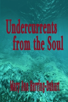 Paperback Undercurrents from the Soul Book