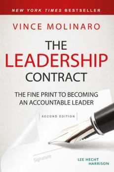 Hardcover The Leadership Contract: The Fine Print to Becoming an Accountable Leader Book