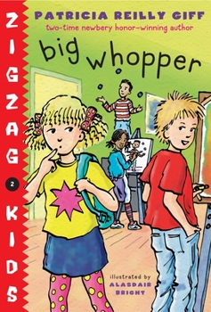 Big Whopper - Book #2 of the Zigzag Kids