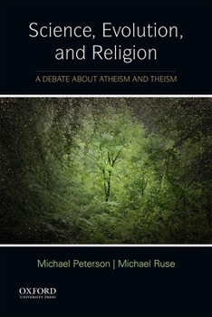 Paperback Science, Evolution, and Religion: A Debate about Atheism and Theism Book
