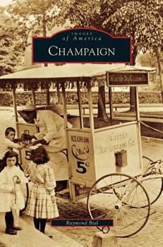 Champaign - Book  of the Images of America: Illinois