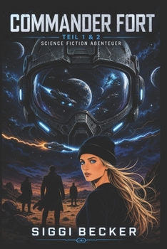 Paperback Commander Fort, Teil 1, 2: Science - Fiction -Abenteuer [German] Book
