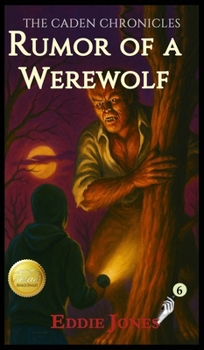 Hardcover Rumor of a Werewolf: A Young Adult / Middle Grade Mystery Filled with Suspense and Supernatural Twists Book