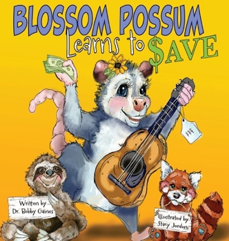 Hardcover Blossom Possum Learns to Save Book