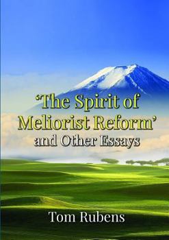 Paperback The Spirit of Meliorist Reform Book