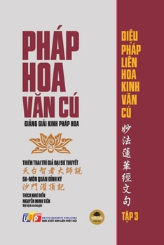Paperback Pháp Hoa Văn Cú - Giảng giải Kinh Pháp Hoa - Tập 3 (giấy vàng kem) [Vietnamese] Book
