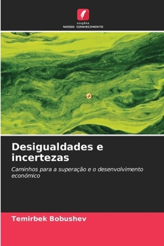 Desigualdades e incertezas (Portuguese Edition)