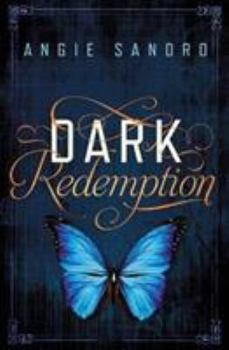 Dark Redemption - Book #3 of the Dark Paradise