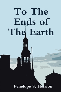 To The Ends of The Earth