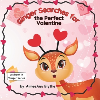 Paperback Ginger Searches for the Perfect Valentine Book
