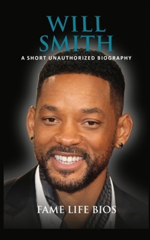 Paperback Will Smith: A Short Unauthorized Biography Book