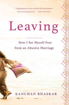 Paperback Leaving: How I Set Myself Free from an Abusive Marriage Book