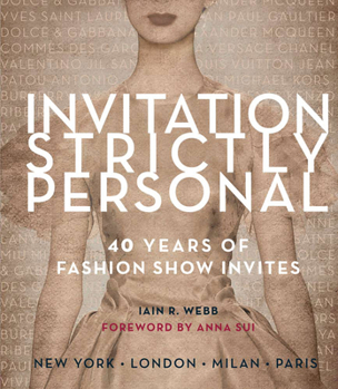Hardcover Invitation Strictly Personal: 40 Years of Fashion Show Invites Book