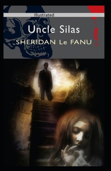 Paperback Uncle Silas Illustrated Book
