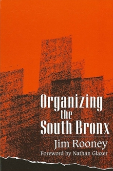 Paperback Organizing the South Bronx Book
