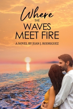 Paperback Where the Waves Meet Fire Book
