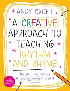 Paperback A Creative Approach to Teaching Rhythm and Rhyme Book