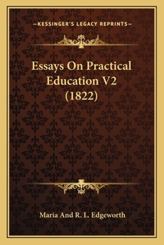 Paperback Essays On Practical Education V2 (1822) Book