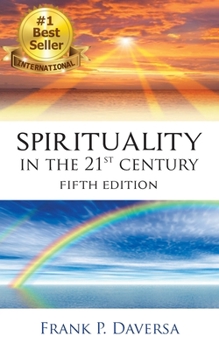 Paperback Spirituality in The 21st Century: Fifth Edition Book