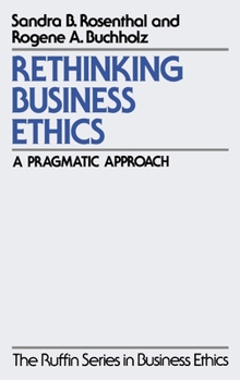 Hardcover Rethinking Business Ethics Book