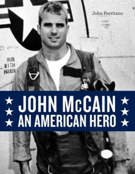 Hardcover John McCain: An American Hero Book
