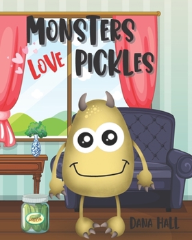 Paperback Monsters Love Pickles Book